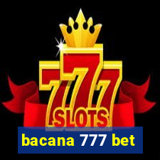 bacana 777 bet